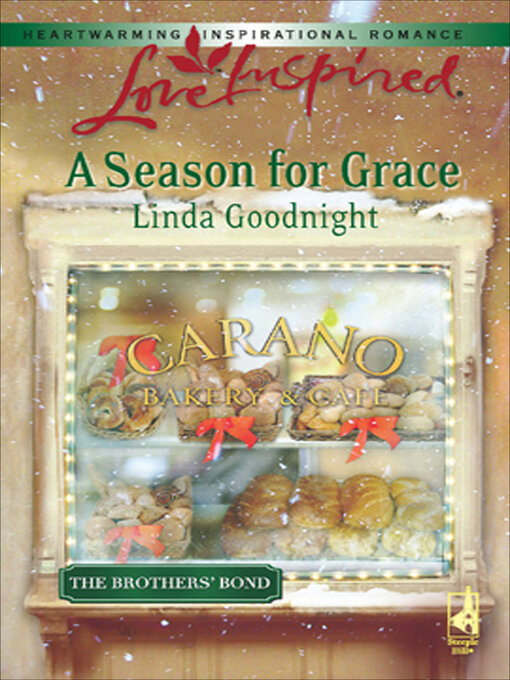 Title details for A Season for Grace by Linda Goodnight - Available